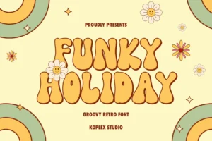 Funky Holiday - retro groovy font