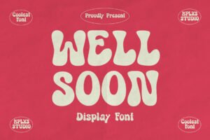 Well Soon - Display Font