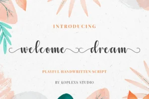 Welcome Dream - Handwritten Script Font