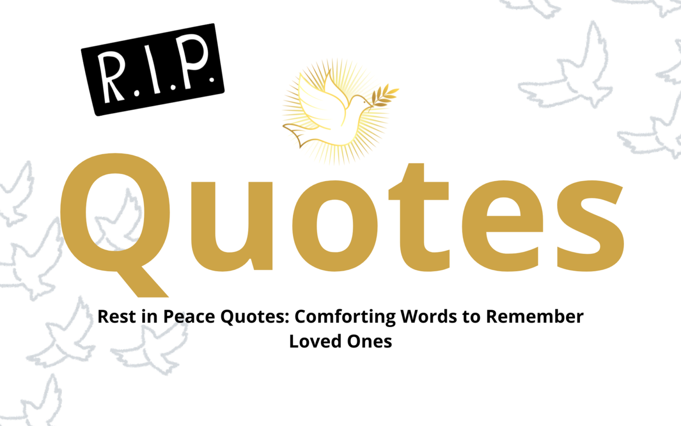 Rest in Peace Quotes: Comforting Words to Remember Loved Ones - Coolest ...