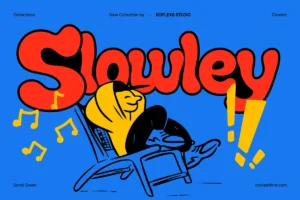 Slowley Font